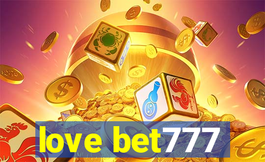 love bet777